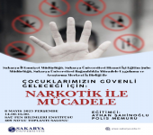 Çocuklarımızın Güvenli Geleceği İçin: Narkotik İle Mücadele